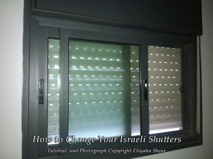 How to Change Israeli Shutters